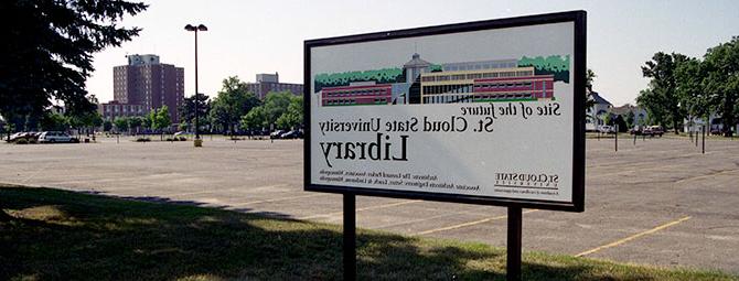 a sign showing the future site of the SCSU library before it was built